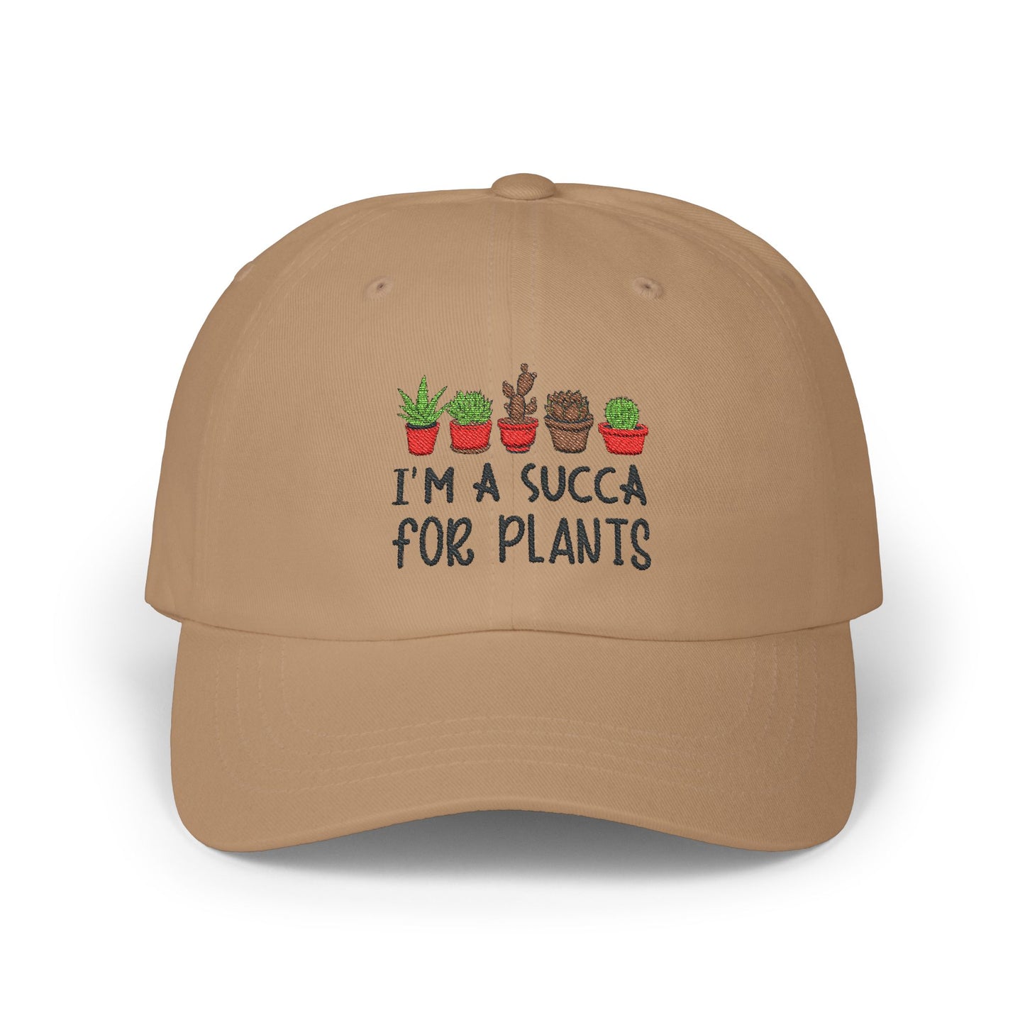 I am a Succa for Plants Classic Embroidered Dad Cap, Gardening Hat