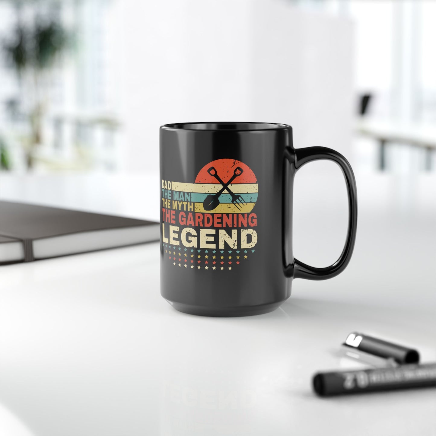 Dad The Man, The Myth, The Gardening Legend 15 oz Black Mug; Gardening Gift for Dad