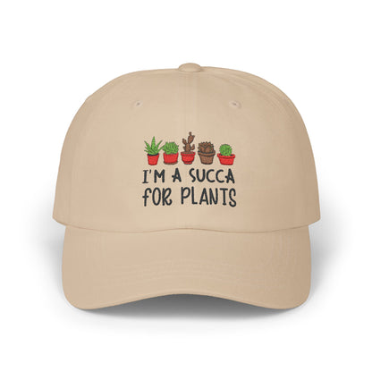I am a Succa for Plants  Classic Embroidered Dad Cap, Gardening Hat