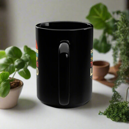 Dad The Man, The Myth, The Gardening Legend 15 oz Black Mug; Gardening Gift for Dad