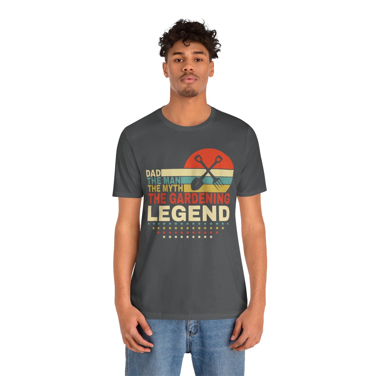 Dad, The Man, The Myth, The Gardening Legend Unisex Jersey Short Sleeve Tee,  Gardening Gift for Dad,