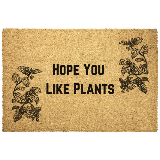 Hope You Like Plants