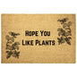Hope You Like Plants